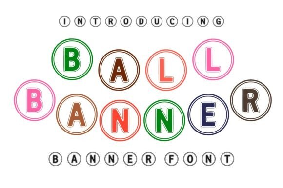 Ball Banner: A Playful Display Font for Campaign Headlines