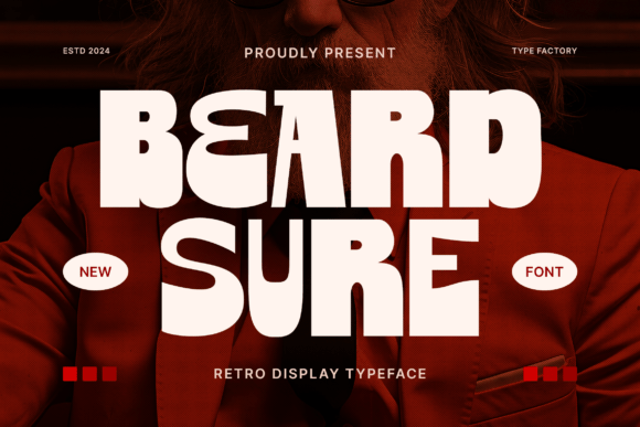 Beardsure: A Bold Display Typeface for Campaign Impact