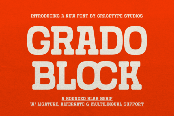 Grado Block: The Slab Serif That Stops Scrolling