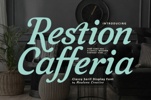 Restion Cafferia: A Serif Display Font That Feels Like a Thoughtful Design Choice