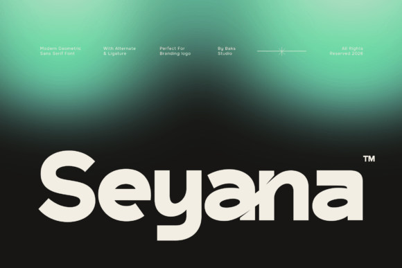 Seyana: A Premium Sans Serif Display Typeface for Editorial Impact